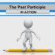 participle examples, participle definition and examples, past participle, present participle, participle phrase, perfect participle, participle clauses, past participle examples list, English Language