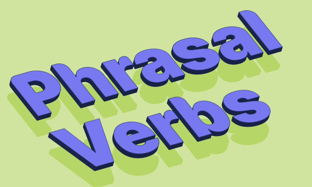 Phrasal verbs