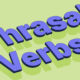 Phrasal verbs